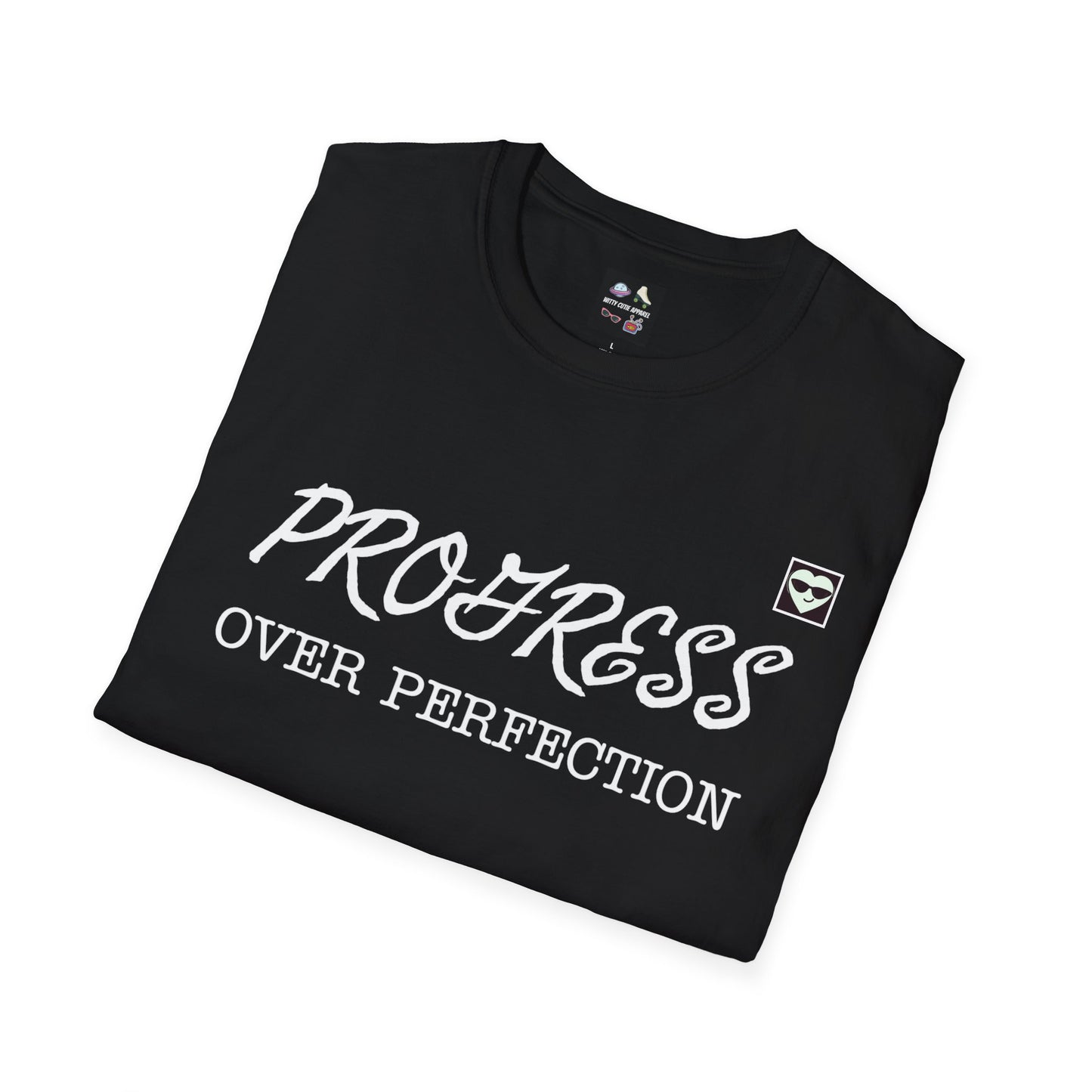"Progress Over Perfection" A reminder that a step in the right direction, no matter how small, should be celebrated!