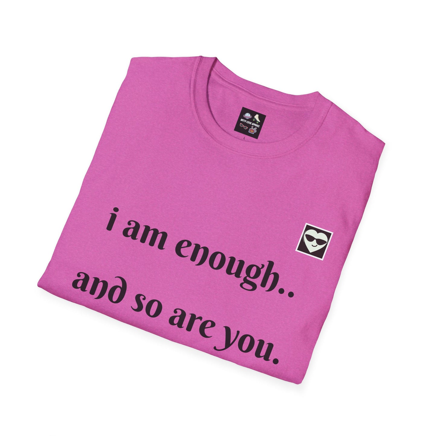 Inspirational Unisex Softstyle T-Shirt - "I Am Enough & So Are You"