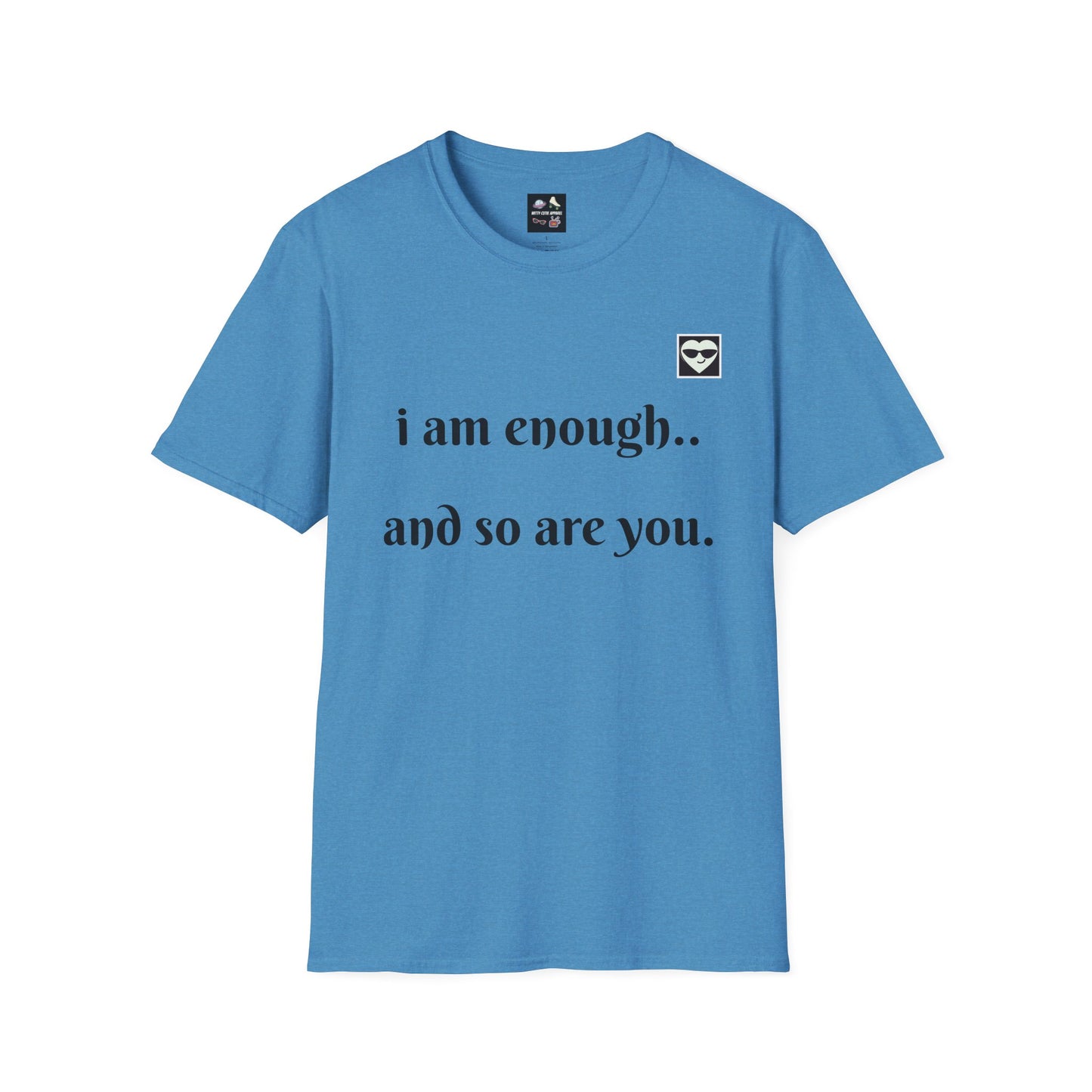 Inspirational Unisex Softstyle T-Shirt - "I Am Enough & So Are You"