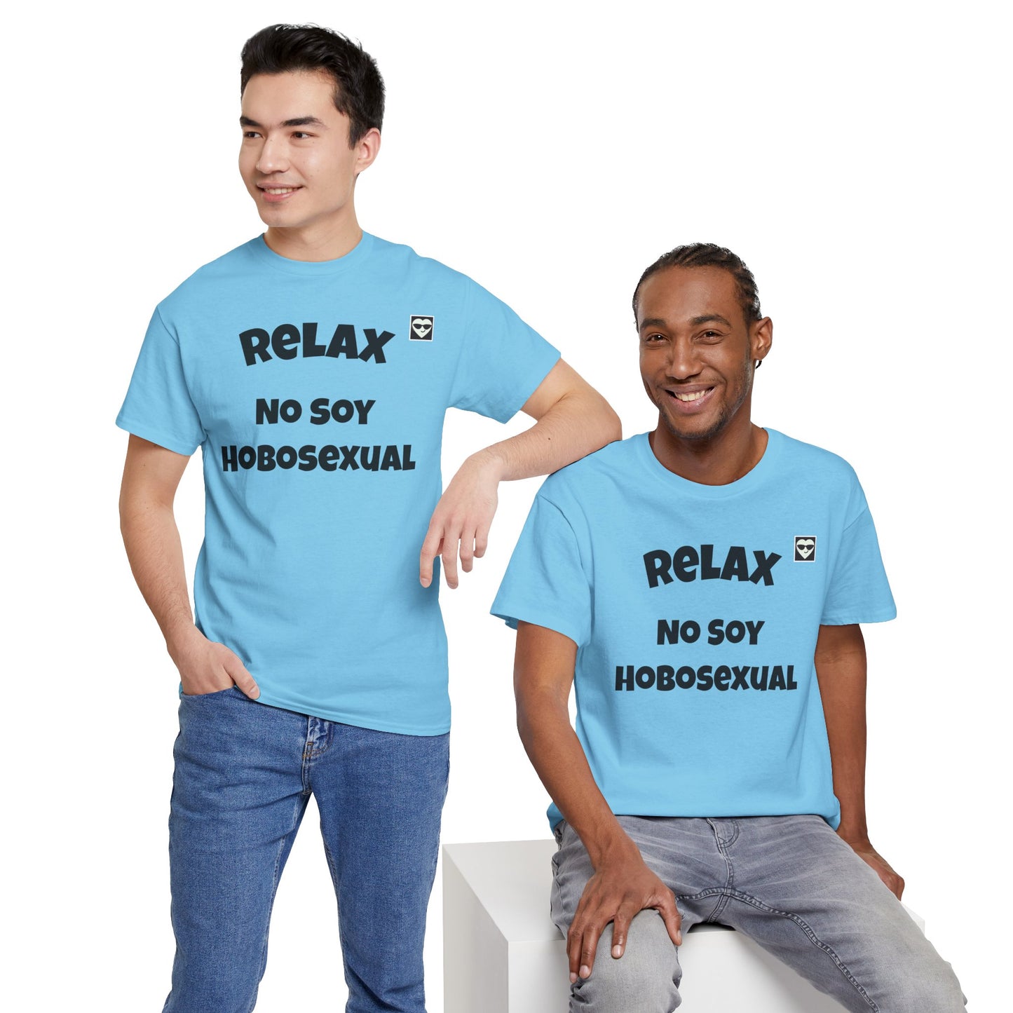 Funny Quote Unisex Tee - 'Relax, No Soy Hobosexual'